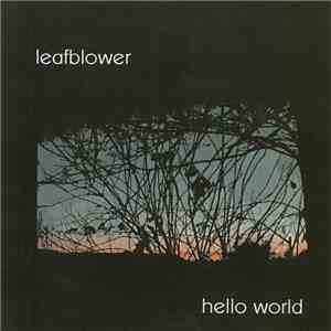 Leafblower - Hello World