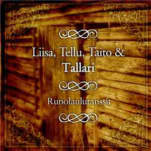 Liisa, Tellu, Taito Ja Tallari - Runolaulutanssit