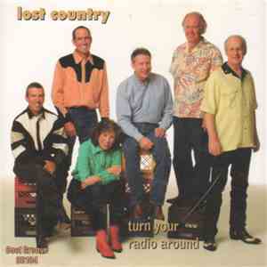 Lost Country - Turn Your Radio Around