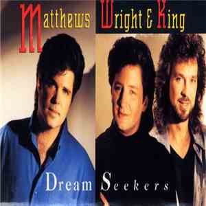 Matthews, Wright & King - Dream Seekers