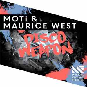 MOTi & Maurice West - Disco Weapon
