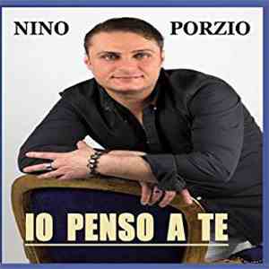 Nino Porzio - Io Penso A Te
