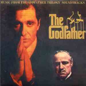Nino Rota And Carmine Coppola - Music From The Godfather Trilogy Soundtracks