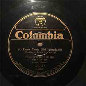 Paul Specht And His Orchestra - So Does Your Old Mandarin / Roll 'Em Girls