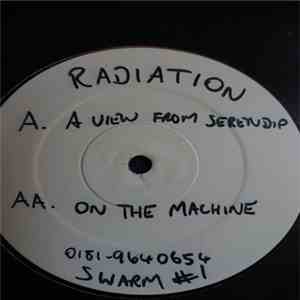 Radiation  - On The Machine / A View From Serendip