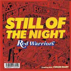 Red Warriors - Still Of The Night