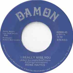 René Hayes - I Really Miss You
