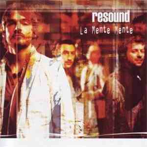 Resound  - La Mente Mente