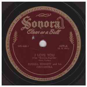 Russell Bennett And His Orchestra - I Love You / You Are Love