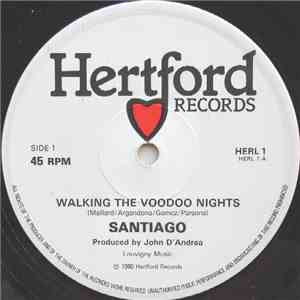 Santiago  - Walking The Voodoo Nights / Just Another Night Flight