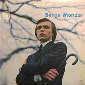 Serge Mondor - Serge Mondor