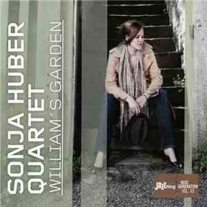 Sonja Huber Quartet - William's Garden