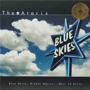 The Ataris - Blue Skies, Broken Hearts...Next 12 Exits
