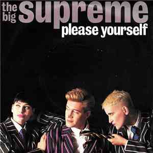 The Big Supreme - Please Yourself