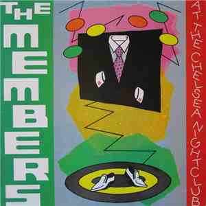 The Members - At The Chelsea Nightclub