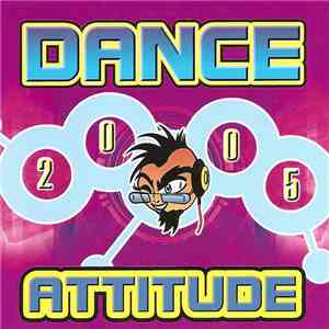 Various - Dance Attitude 2005