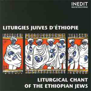 Various - Liturgies Juives D'Ethiopie