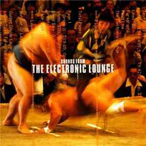 Various - Sounds From The Electronic Lounge