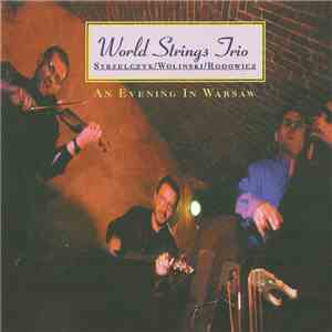 World Strings Trio - An Evening In Warsaw