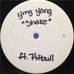 Ying Yang Twins Feat. Pitbull - Shake
