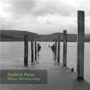 Andrew Paine - After Wednesday