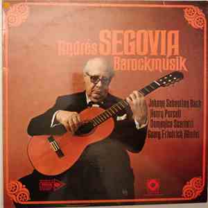 Andrés Segovia - Barockmusik