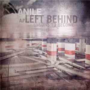Anile - Left Behind / Lessons To Become