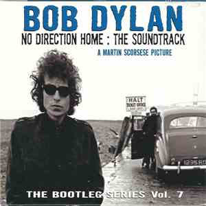 Bob Dylan - No Direction Home: The Soundtrack (A Martin Scorsese Picture)