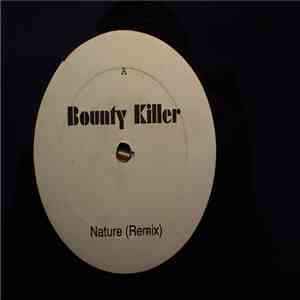 Bounty Killer - NATURE REMIX