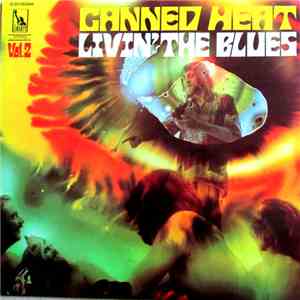 Canned Heat - Livin' The Blues Vol.2