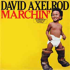 David Axelrod - Marchin