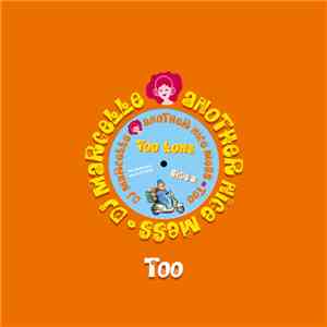 DJ Marcelle/Another Nice Mess - Too