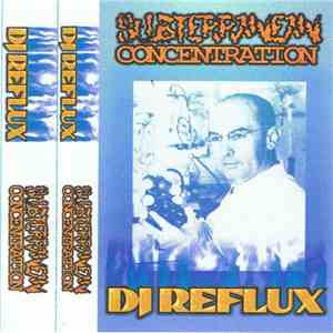 DJ Reflux - Subterranean Concentration