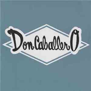 Don Caballero - Our Caballero