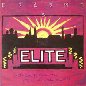 E. Sarmo & Elite - Öiseen Aikaan