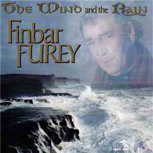 Finbar Furey - The Wind And The Rain
