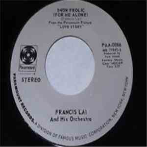 Francis Lai And His Orchestra - Snow Frolic (For Me Alone)