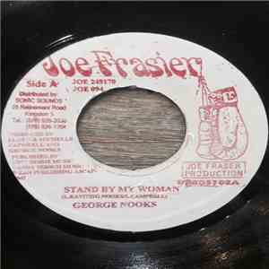 George Nooks - Stand By My Woman