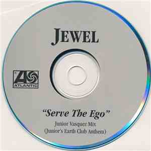 Jewel - Serve The Ego (Junior Vasquez Mix)
