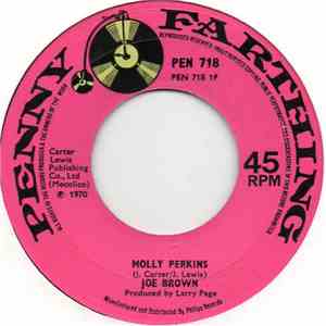 Joe Brown - Molly Perkins / Captain Of My Love Ship