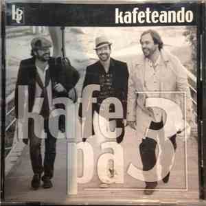 Kafe Pa 3 - Kafeteando