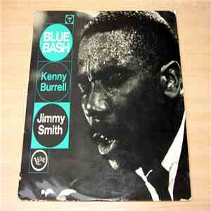 Kenny Burrell / Jimmy Smith - Blue Bash