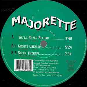 Majorette - You'll Never Belong