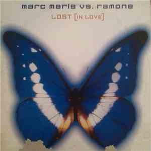 Marc Maris Vs. Ramone - Lost [In Love]