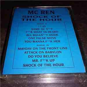 MC Ren - Shock Of The Hour
