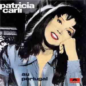Patricia Carli - Au Portugal
