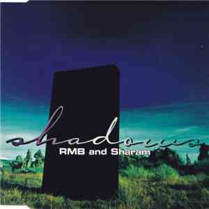 RMB And Sharam - Shadows