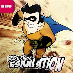 Rob & Chris - Eskalation