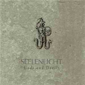 Seelenlicht - Gods And Devils