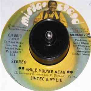 Simtec & Wylie - While You're Near / Put Up Or Shut Up